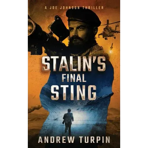 Stalin's Final Sting: A Joe Johnson Thriller, Book 4