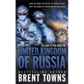 United Kingdom of Russia: An Action-Adventure Series