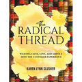 The Radical Thread