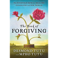 The Book of Forgiving: The Fourfold Path for Healing Ourselves and Our World