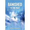 Banished to the Past and other Short Stories