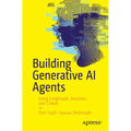 Building Generative AI Agents: Using Langgraph, Autogen, and Crewai