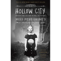 Hollow City: The Second Novel of Miss Peregrine's Peculiar Children