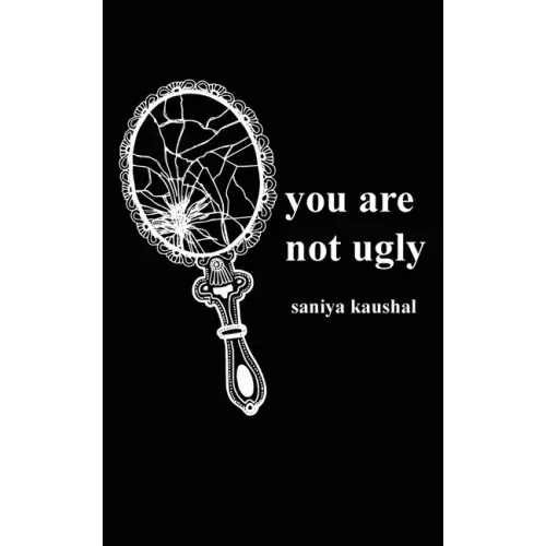 you are not ugly