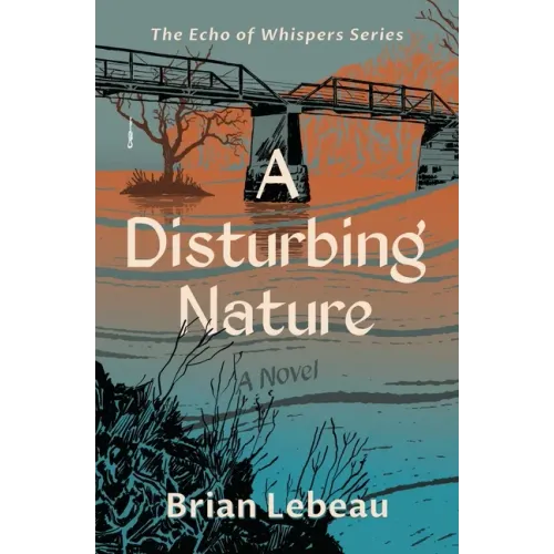 A Disturbing Nature