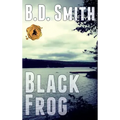 Black Frog: A Fast-Paced Murder Thriller