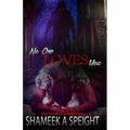 No One Loves You