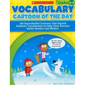 Vocabulary Cartoon of the Day, Grades 2-3: 180 Reproducible Cartoons That Expand Students' Vocabularies to Help Them Become Better Readers and Writers