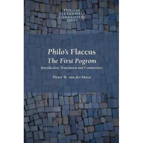 Philo's Flaccus: The First Pogrom