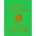 Brave Enough