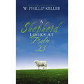 A Shepherd Looks at Psalm 23: Discovering God's Love for You