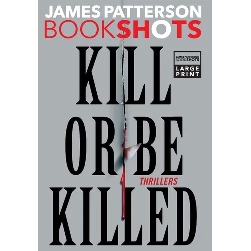 Kill or Be Killed: Thrillers