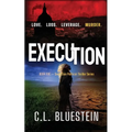 Execution: Love, Loss, Leverage, Murder: Seduction Series Book #5