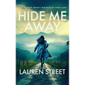 Hide Me Away