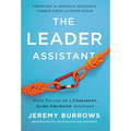 The Leader Assistant: Four Pillars of a Confident, Game-Changing Assistant