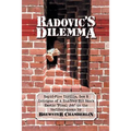 Radovic's Dilemma: A Mediterranean Thriller