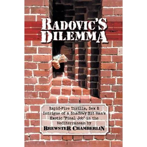 Radovic's Dilemma: A Mediterranean Thriller