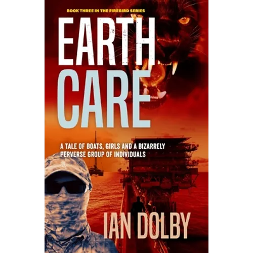 Earthcare: Book Three in the Firebird Series