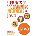 Elements of Programming Interviews in Java: The Insiders' Guide