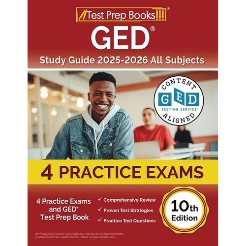 GED Study Guide 2025-2026 All Subjects: 6 Practice Exams and GED Test Prep Book [10th Edition]