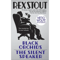 Black Orchids/The Silent Speaker: Nero Wolfe Mysteries