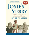 Josie's Story: A Mother's Inspiring Crusade to Make Medical Care Safe