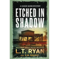 Etched in Shadow: A Cassie Quinn Mystery