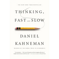 Thinking, Fast and Slow