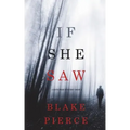 If She Saw (A Kate Wise Mystery-Book 2)