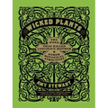 Wicked Plants: The Weed That Killed Lincoln's Mother & Other Botanical Atrocities