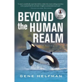 Beyond the Human Realm