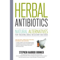 Herbal Antibiotics: Natural Alternatives for Treating Drug-Resistant Bacteria