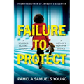 Failure to Protect