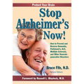 Stop Alzheimer's Now, Second Edition