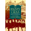 The Harvey Girls: Women Who Opened the West