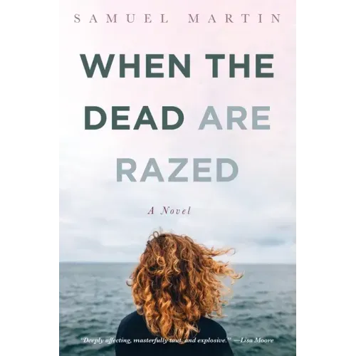 When the Dead are Razed
