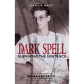 Dark Spell: Surviving the Sentence