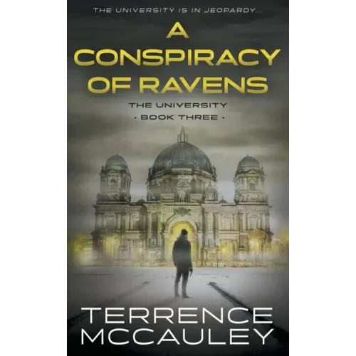 A Conspiracy of Ravens: A Modern Espionage Thriller