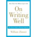 On Writing Well: The Classic Guide to Writing Nonfiction