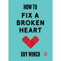 How to Fix a Broken Heart