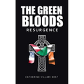 The Green Bloods: Resurgence