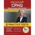 CPHQ Study Guide 2025-2026: 5 Practice Tests and CPHQ Exam Book for NAHQ Prep [6th Edition]