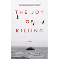 The Joy of Killing