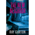 The New Neighbor