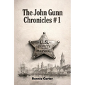 The John Gunn Chronicles #1