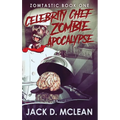 Celebrity Chef Zombie Apocalypse