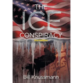 The Ice Conspiracy: 2nd Edition