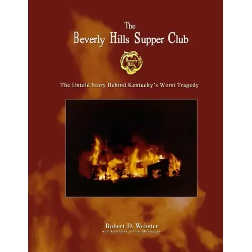 'The Beverly Hills Supper Club: The Untold Story of Ky's Worst Tragedy