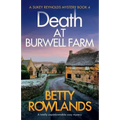 Death at Burwell Farm: A totally unputdownable cozy mystery