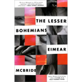 The Lesser Bohemians: The Lesser Bohemians: A Novel